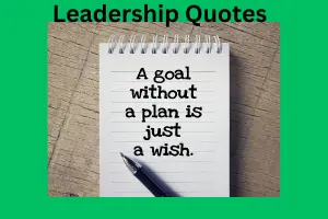 Leadership Quotes: 150+ Powerful Quotes to Inspire Great Leaders