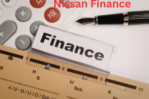 Nissan Finance: Complete Guide to Financing Your Nissan Vehicle
