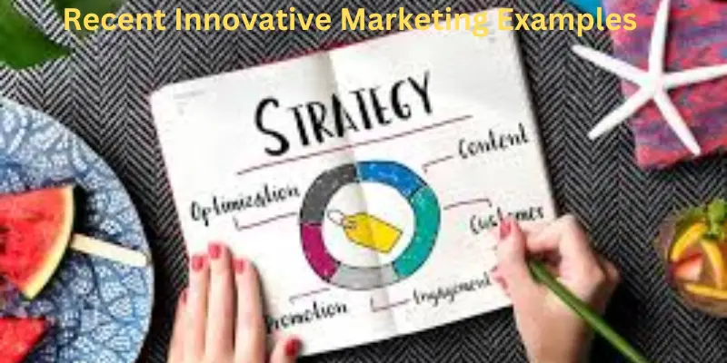 Recent innovative marketing example