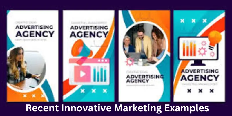 Recent innovative marketing examples