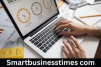 Smartbusinesstimes com: Your Complete Guide to Business, Technology, Finance, and Entrepreneurship