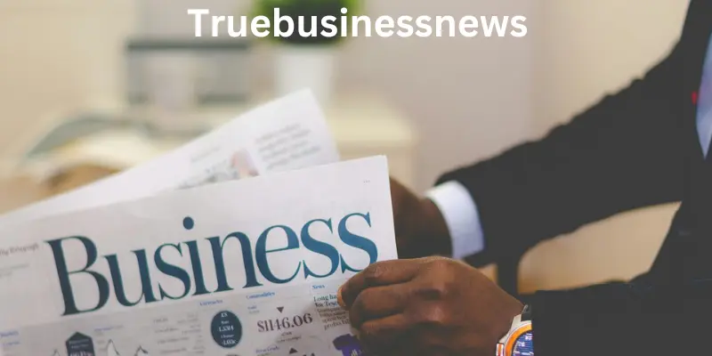 TrueBusinessNews business news platform homepage